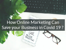 How Digital Marketing can Save your Business in COVID-19?