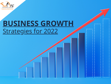 Business Growth Strategies For 2022: A Complete Guide for Beginners