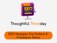 Unbeatable SEO Strategies Every Fashion E-Commerce Store Owner Should Know