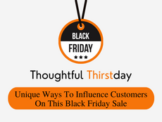 Unique Ways To Influence Customers On This Black Friday Sale