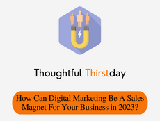 How Can Digital Marketing Be A Sales Magnet For Your Business in 2023?