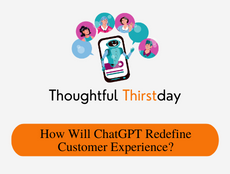 How Will ChatGPT Redefine Customer Experience?