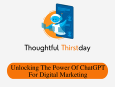 Unlocking The Power Of ChatGPT For Digital Marketing