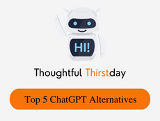Best ChatGPT Alternatives: 5 Cutting Edge Chatbot Platforms to Enhance Your Business