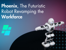 Phoenix, The Futuristic Robot Revamping the Workforce