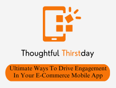 Eyes Glued, Carts Filled: Ultimate Strategies To Drive Engagement In Your E-Commerce Mobile App