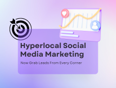How Hyperlocal Social Media Marketing Can Bring You Leads From Every Corner?