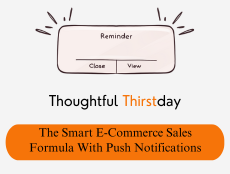 Grab The Smart E-Commerce Sales Formula With Push Notifications