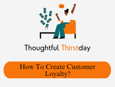 How to create customer loyalty