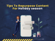 Tips To Repurpose Content For Holiday season
