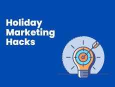 Holiday Marketing Hacks