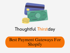 The Insider’s Guide To Shopify’s Best Payment Gateways