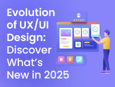 Evolution of UX/UI Design: Discover What’s New in 2025