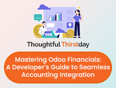 Mastering Odoo Financials: A Developer’s Guide to Seamless Accounting Integration